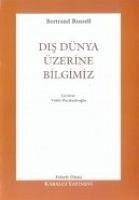 Dis Dünya Üzerine Bilgimiz - Russell, Bertrand