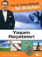 Sil Bastan Yasam Receteleri - Müftüoglu, Osman