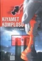 Kiyamet Komplosu - Akar, Atilla