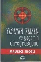 Yasayan Zaman ve Yasamin Entegrasyonu - Nicoll, Maurice