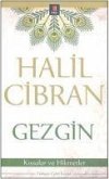 Gezgin; Kissalar ve Hikmetler