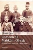 Osmanlida Mahkm Olmak; Avrupalilasmasürecinde Hapishaneler