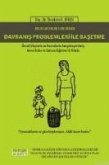 Erken Cocukluk Döneminde Davranis Problemleri Ile Basetme; Örnek Olaylarla ve Resimlerle Zenginlestirilmis Anne- Baba ve Uzman Egitimci El Kitabi