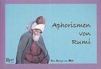 Aphorismen von Rumi - Celaleddin-I Rûmi, Mevlana