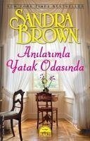 Anilarimla Yatak Odasinda - Brown, Sandra