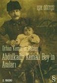 Orhan Kemalin Babasi Abdülkadir Kemali Beyin Anilari