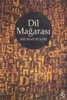 Dil Magarasi - Susam, Asuman