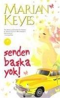 Senden Baska Yok - Keyes, Marian