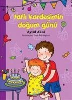 Tatli Kardesimin Dogum Günü - Akal, Aytül