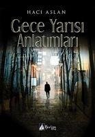 Gece Yarisi Anlatimlari - Aslan, Haci