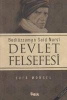 Bediüzzaman Said Nursi ve Devlet Felsefesi - Mürsel, Safa