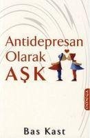 Antidepresan Olarak Ask - Kast, Bas