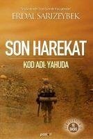 Son Harekat - Kod Adi Yahuda - Sarizeybek, Erdal