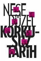 Korkusuz Tarih - Düzel, Nese