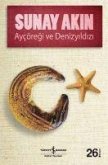 Aycöregi ve Denizyildizi