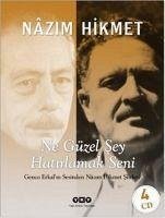 Ne Güzel Sey Hatirlamak Seni - Hikmet Ran, Nazim