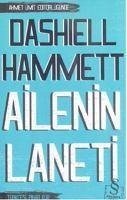 Ailenin Laneti - Hammett, Dashiell