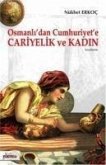 Osmanlidan Cumhuriyete Cariyelik ve Kadin
