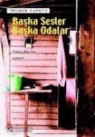 Baska Sesler Baska Odalar - Capote, Truman