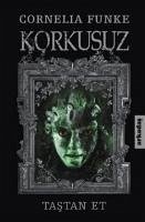 Korkusuz - Funke, Cornelia