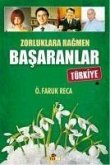 Zorluklara Ragmen Basaranlar - Türkiye