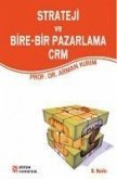 Strateji ve Bire-bir Pazarlama Crm