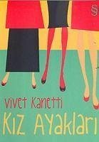 Kiz Ayaklari - Kanetti, Vivet