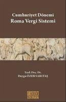 Cumhuriyet Dönemi Roma Vergi Sistemi - Özer Saritas, Duygu