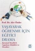 Yasayarak Ögrenme Icin Egitici Drama