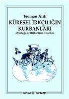 Küresel Irkciligin Kurbanlari - Alili, Teoman