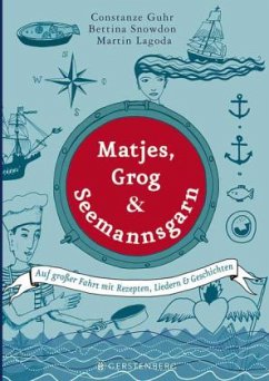 Matjes, Grog & Seemannsgarn - Lagoda, Martin;Snowdon, Bettina