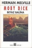 Moby Dick Beyaz Balina - Melville, Herman