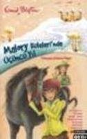 Malory Kulelerinde Ücüncü Yil - Blyton, Enid