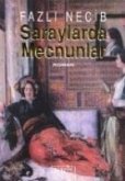 Saraylarda Mecnunlar