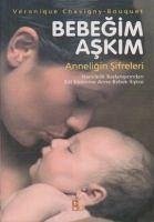 Bebegim Askim - Anneligin Sifreleri - Chavigny-Bouquet, Veronique