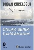 Onlar Benim Kahramanim