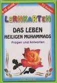 Lernkarten - Das Leben Des Letzten Propheten Muhammad