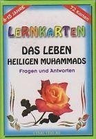 Lernkarten - Das Leben Des Letzten Propheten Muhammad - Uysal, Mürside