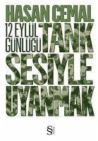 Tank Sesiyle Uyanmak - Cemal, Hasan Tank Sesiyle Uyanmak - Cemal, Hasan
