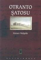 Otranto Satosu - Walpole, Horace
