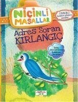 Nicinli Masallar - Adres Soran Kirlangic; Etkinlikli - Güler Karacan, Sebnem