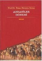 Abbasiler Dönemi - Süreyya Sirma, Ihsan