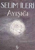 Ayisigi - Ileri, Selim