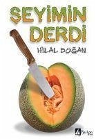 Seyimin Derdi - Dogan, Hilal