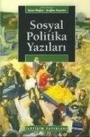 Sosyal Politika Yazilari - Bugra, Ayse; Keyder, Caglar