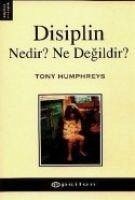 Disiplin; Nedir Ne Degildir - Humphreys, Tony