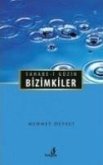 Sahabe-i Güzin Bizimkiler