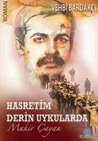 Hasretim Derin Uykularda - Bardakci, Vehbi