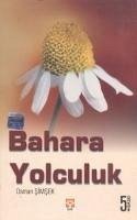 Bahara Yolculuk - Simsek, Osman