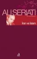 Iran ve Islam - Seriati, Ali